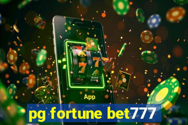 pg fortune bet777